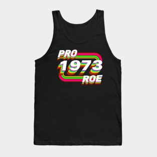 Pro Roe 1973 Tank Top